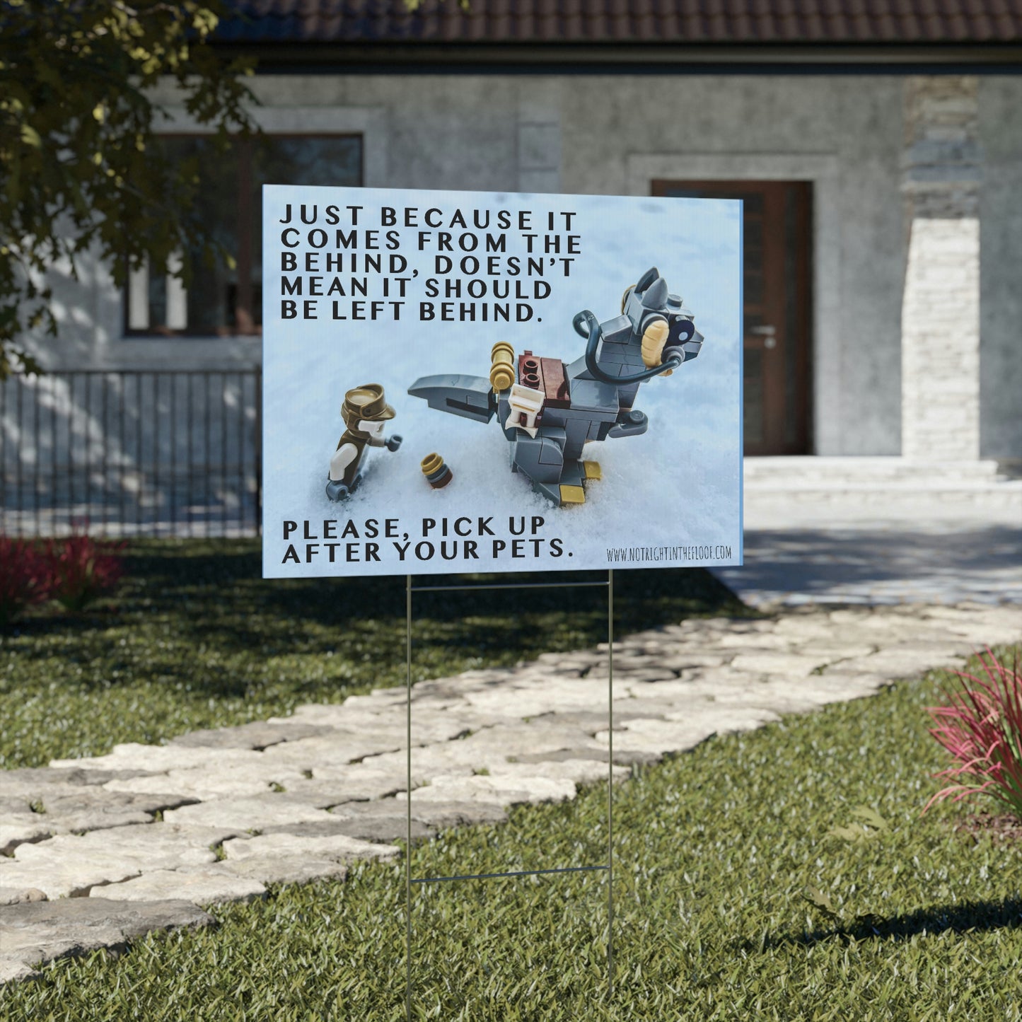 Comes From the Behind Yard Sign