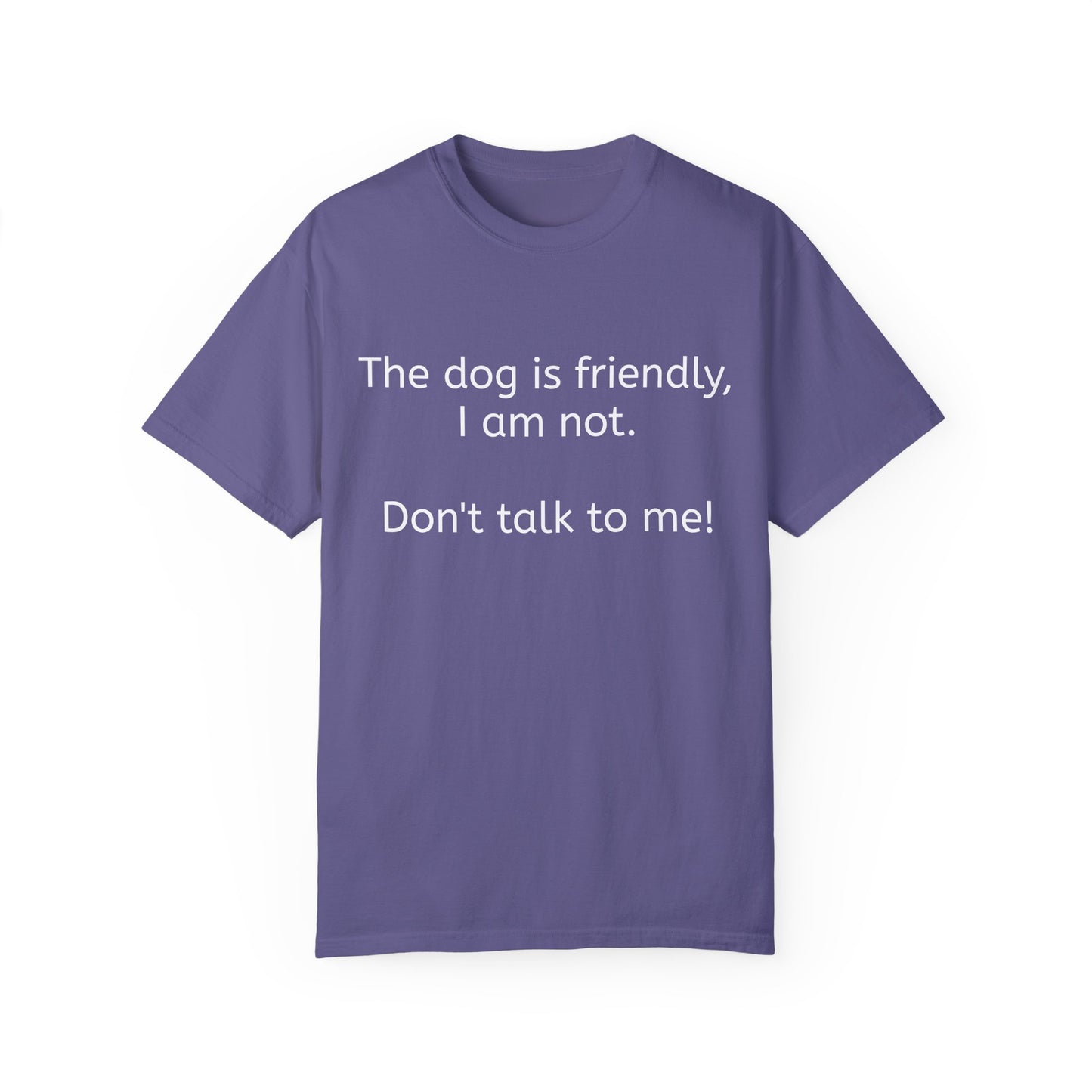 The dog is friendly