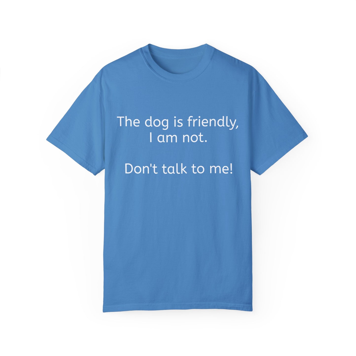 The dog is friendly