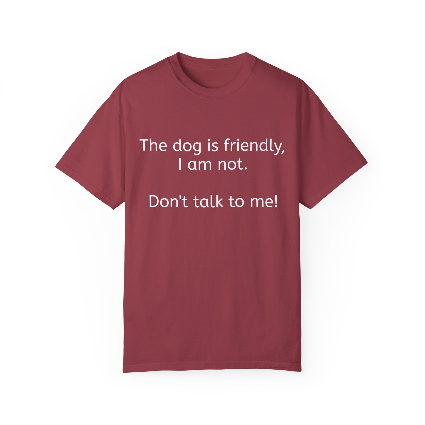 The dog is friendly